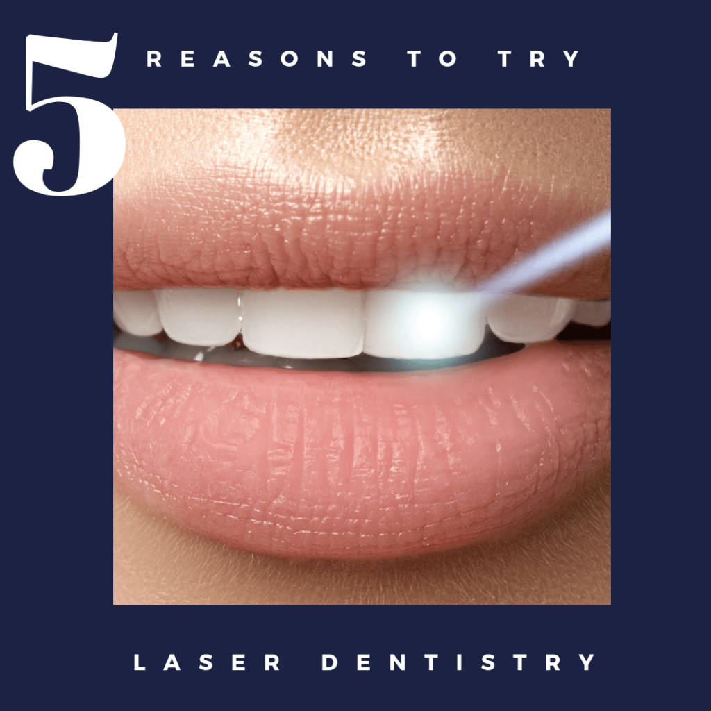 Title banner for "5 reasons to try laser dentistry"